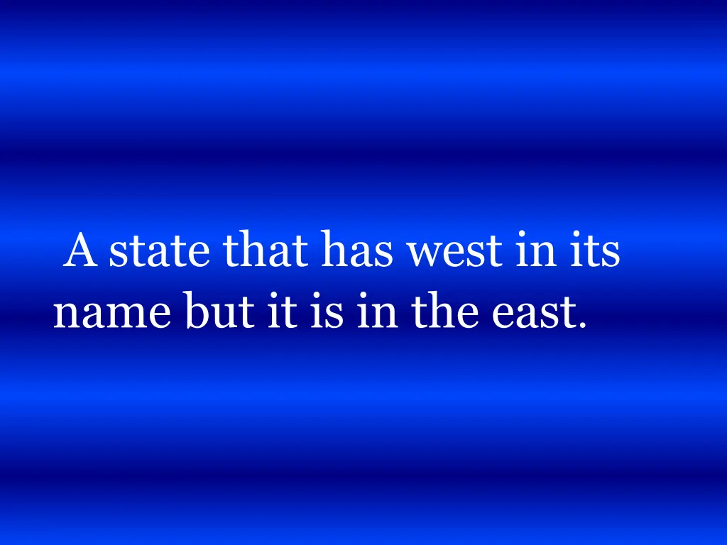 a state that has west in its name