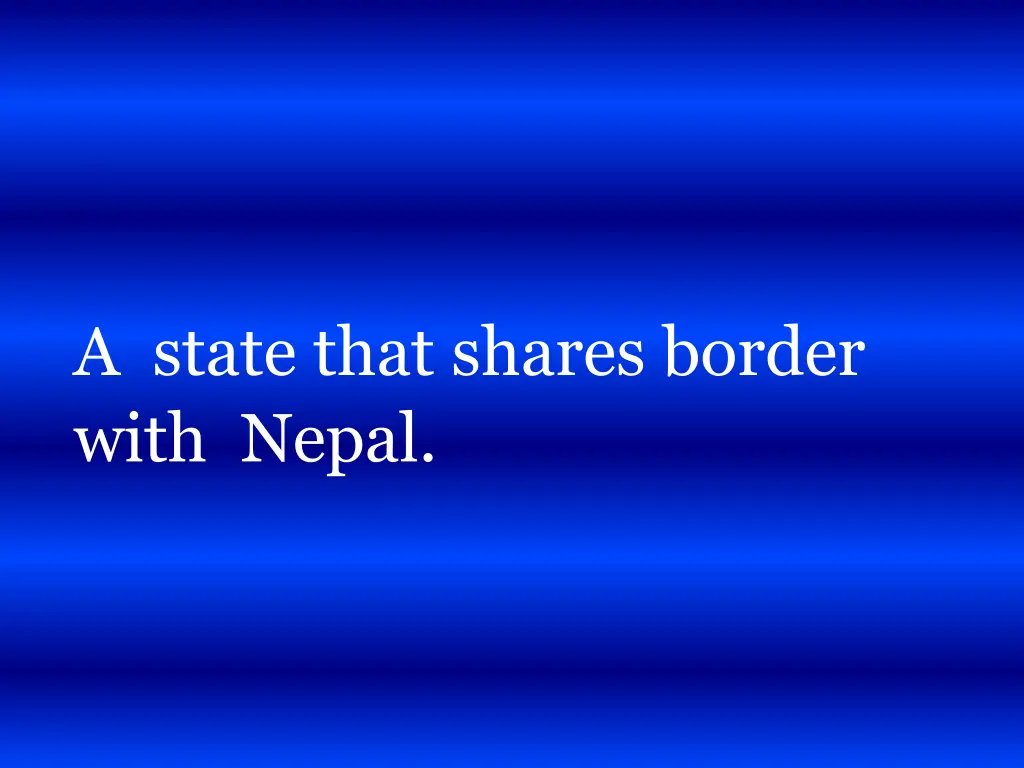 a state that shares border with nepal