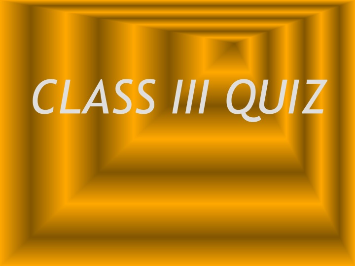 class iii quiz