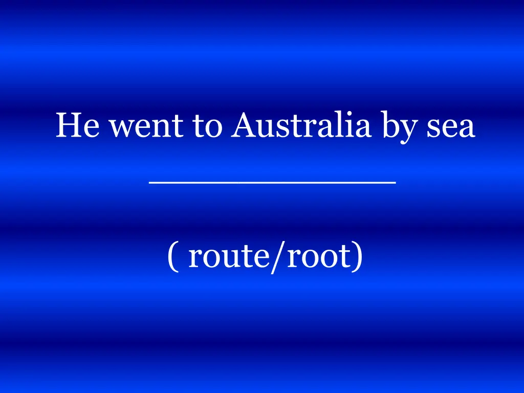 he went to australia by sea