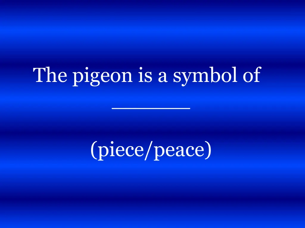 the pigeon is a symbol of