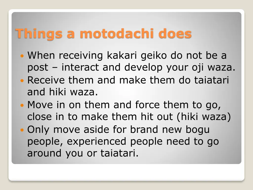things a motodachi does