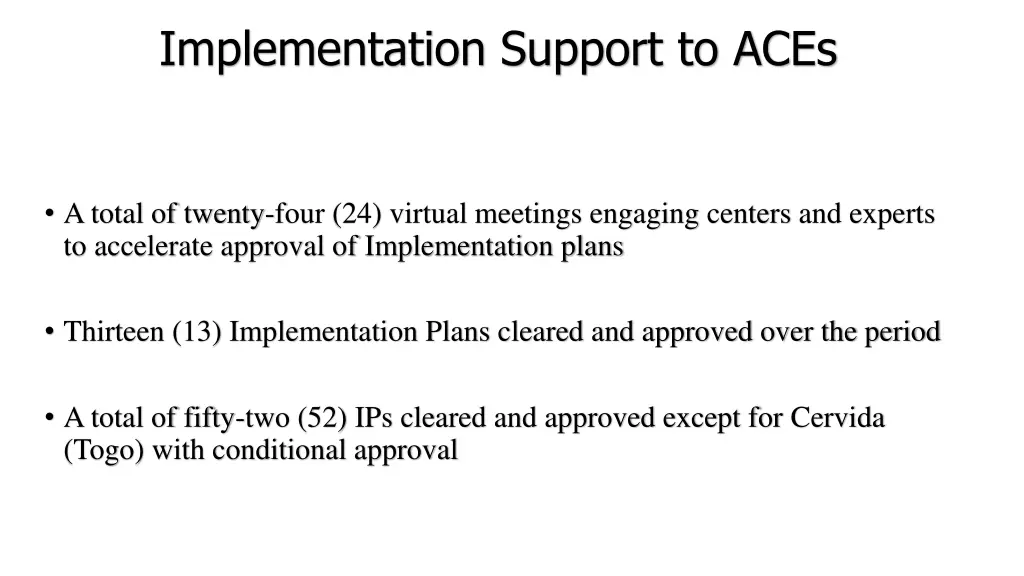 implementation support to aces