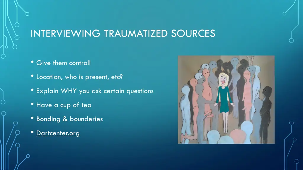 interviewing traumatized sources