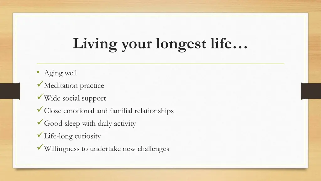 living your longest life