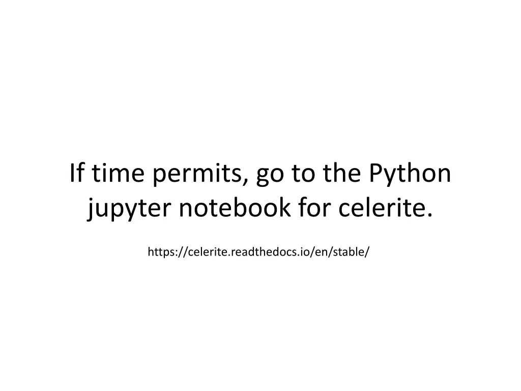 if time permits go to the python jupyter notebook