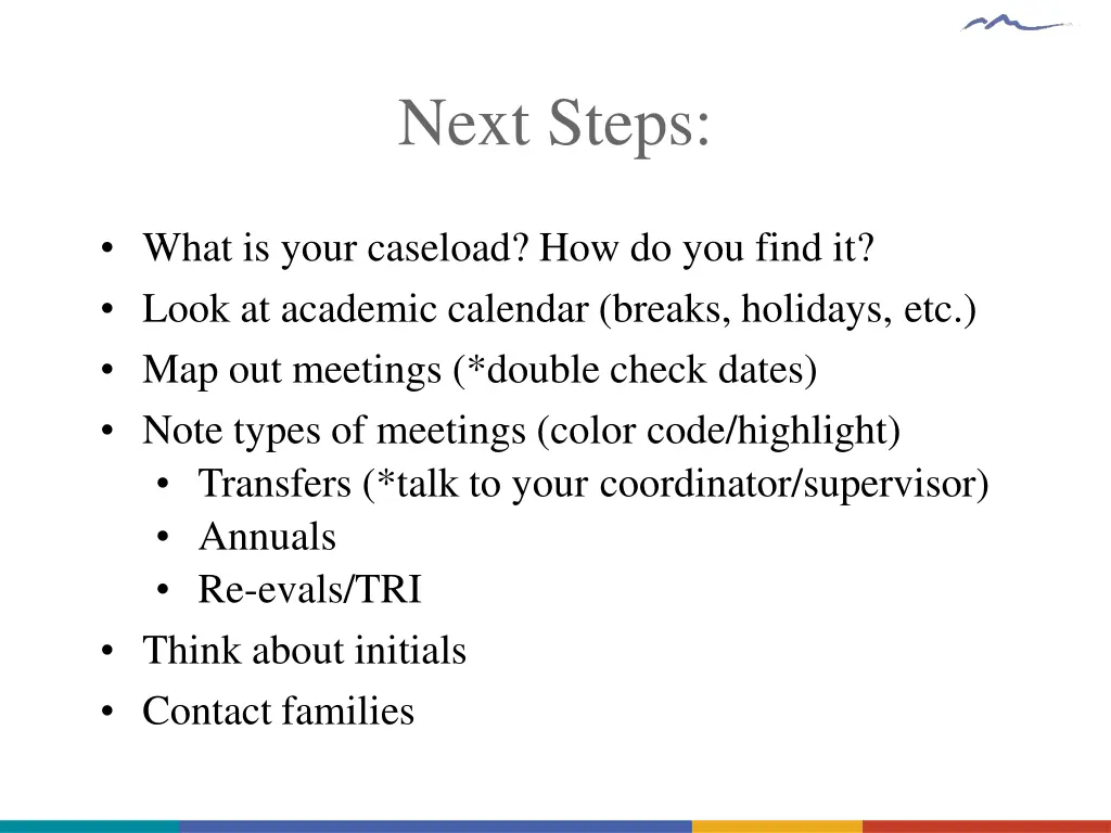 next steps