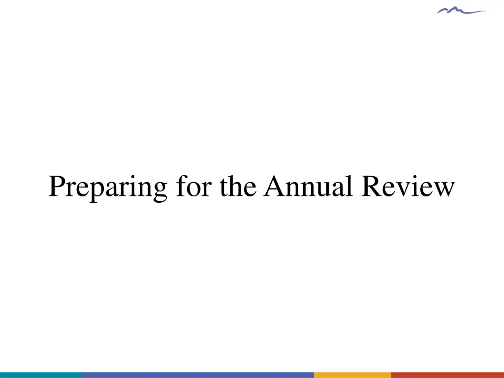 preparing for theannual review