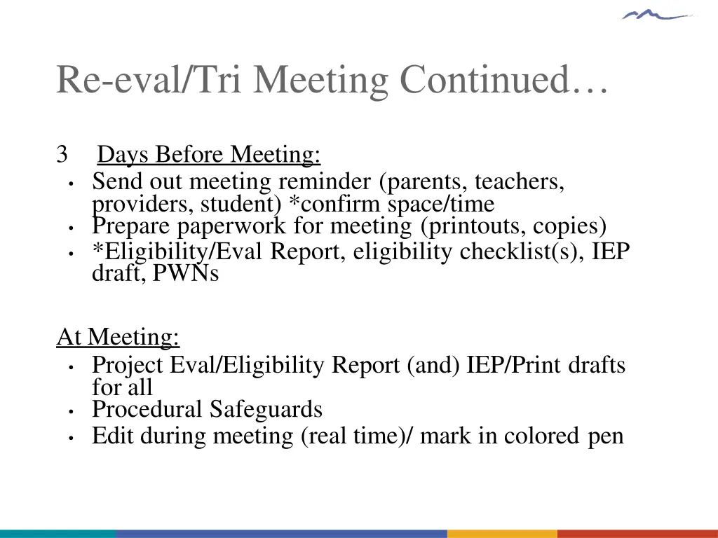 re eval tri meeting continued