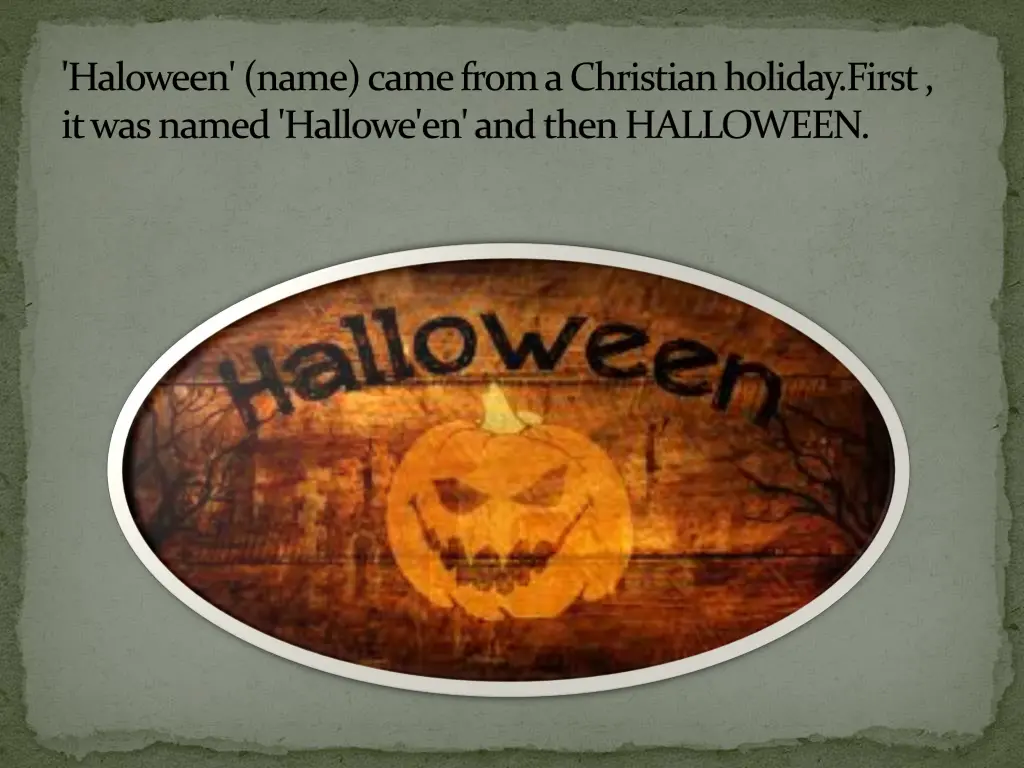 haloween name came from a christian holiday first