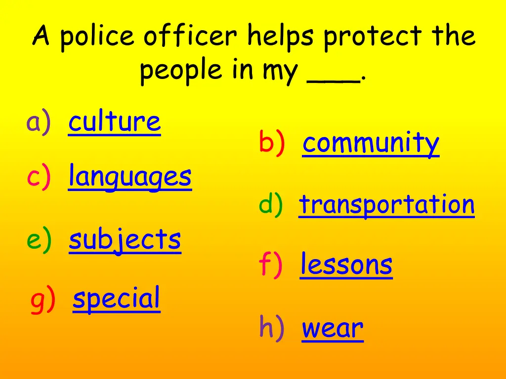 a police officer helps protect the people