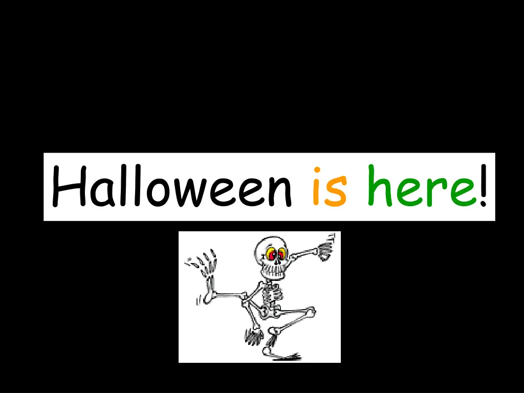 halloween is here 4