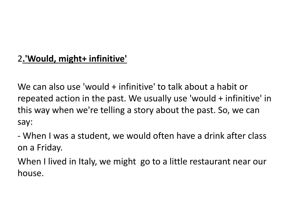 2 would might infinitive