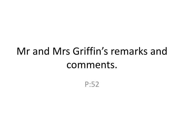 mr and mrs griffin s remarks and comments