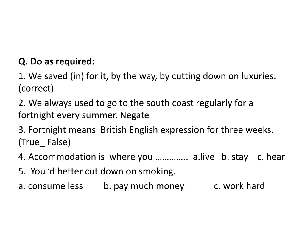 q do as required 1 we saved