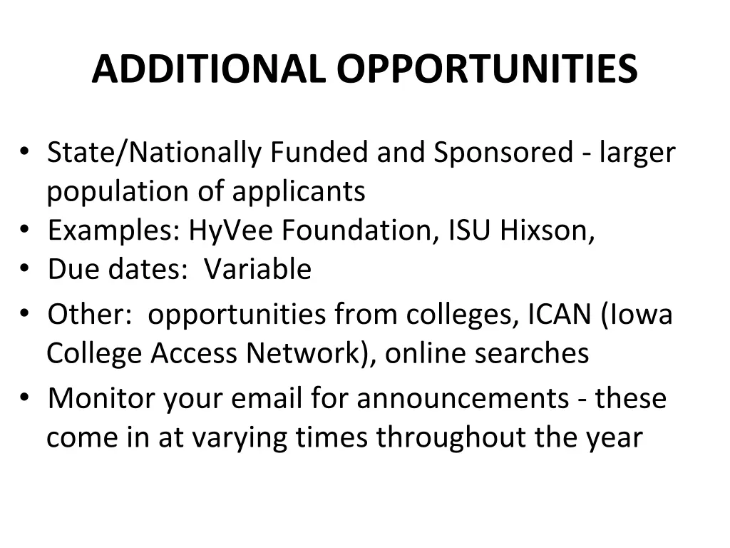 additional opportunities