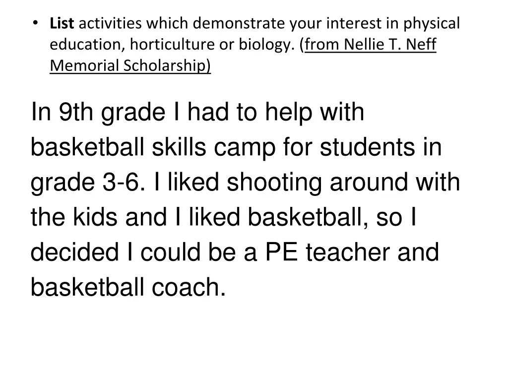 list activities which demonstrate your interest