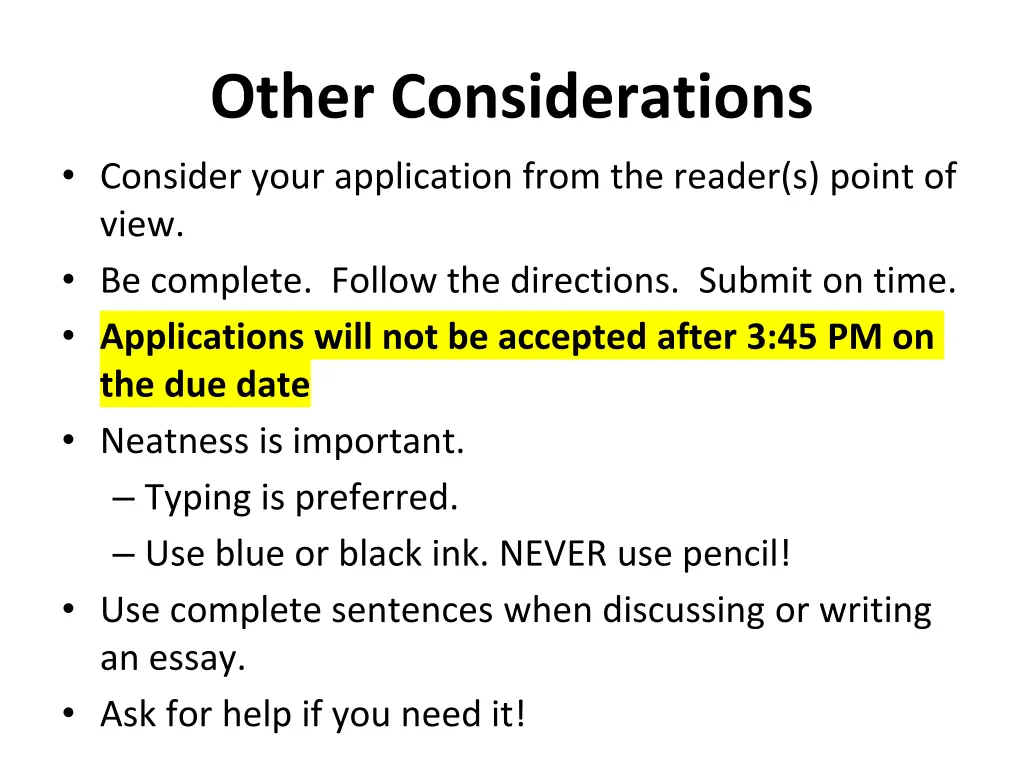 other considerations consider your application
