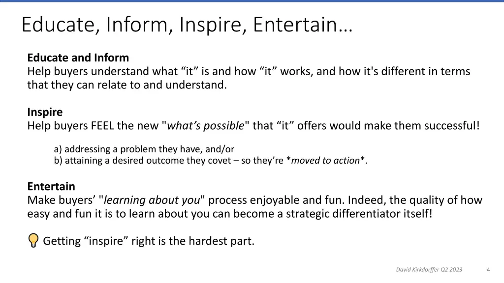 educate inform inspire entertain