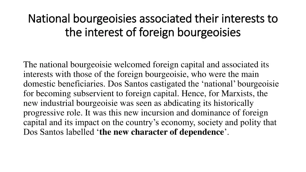 national bourgeoisies associated their interests