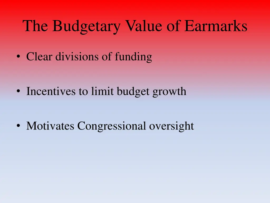 the budgetary value of earmarks