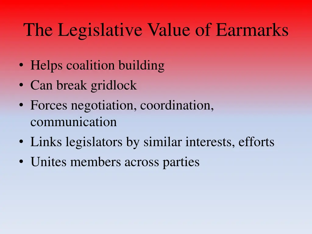 the legislative value of earmarks