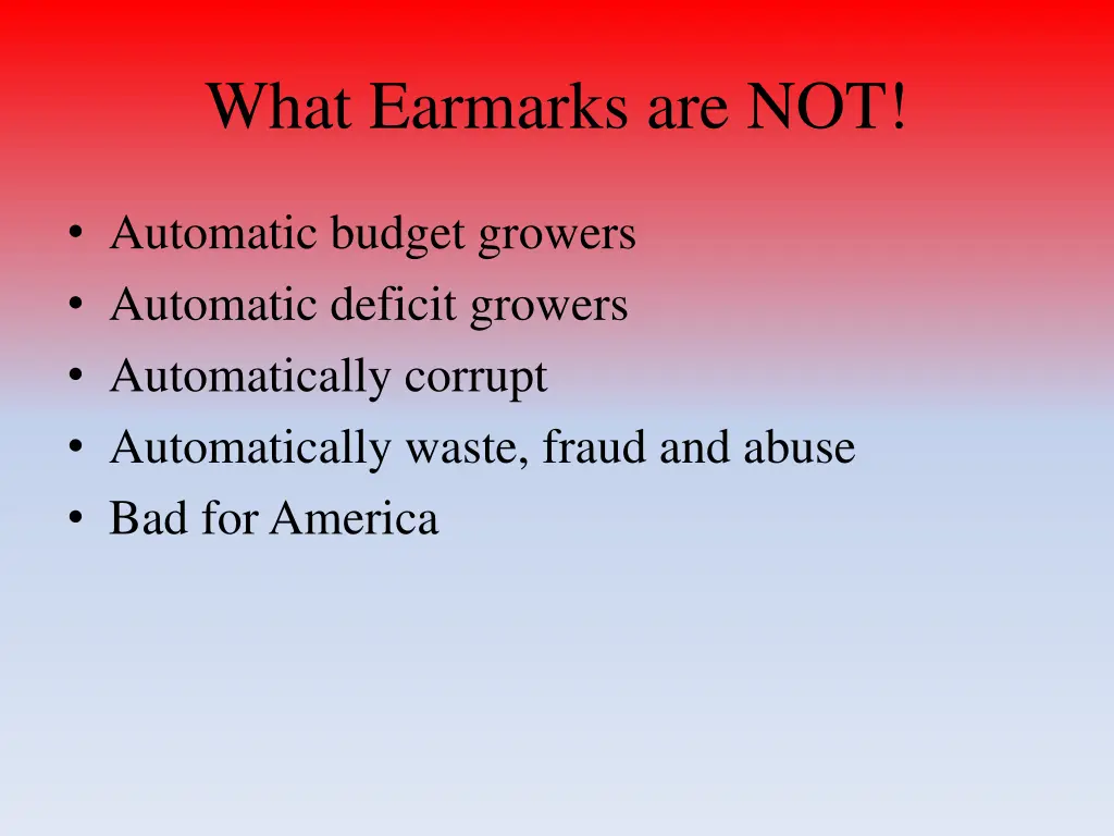 what earmarks are not