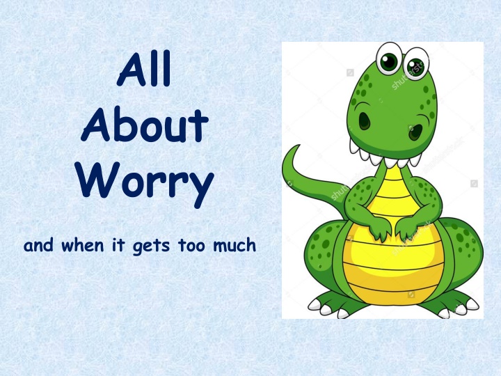 all about worry