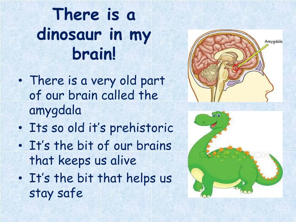 there is a dinosaur in my brain
