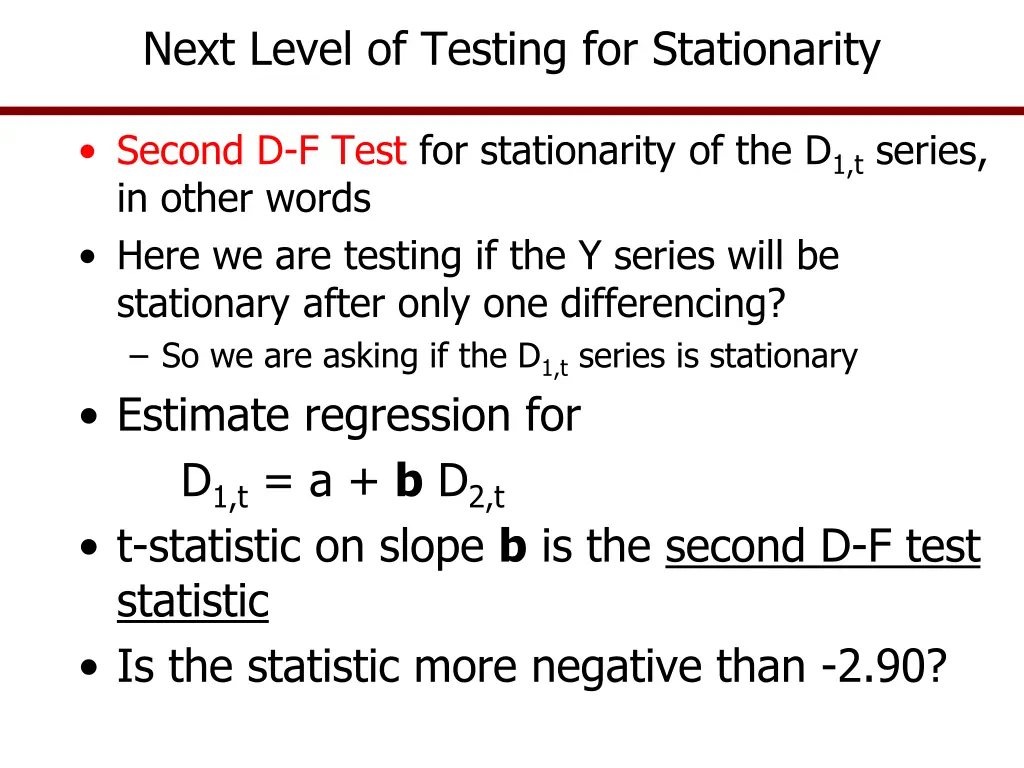 next level of testing for stationarity