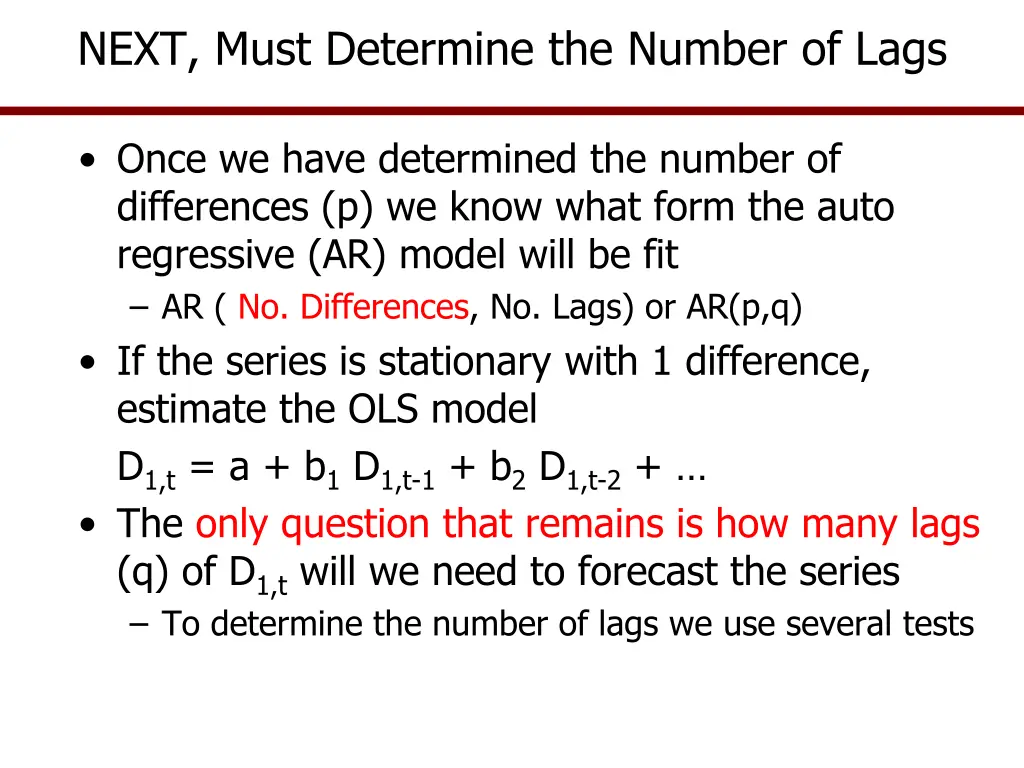 next must determine the number of lags
