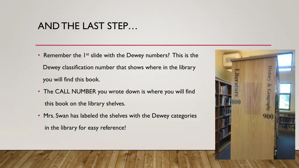 and the last step