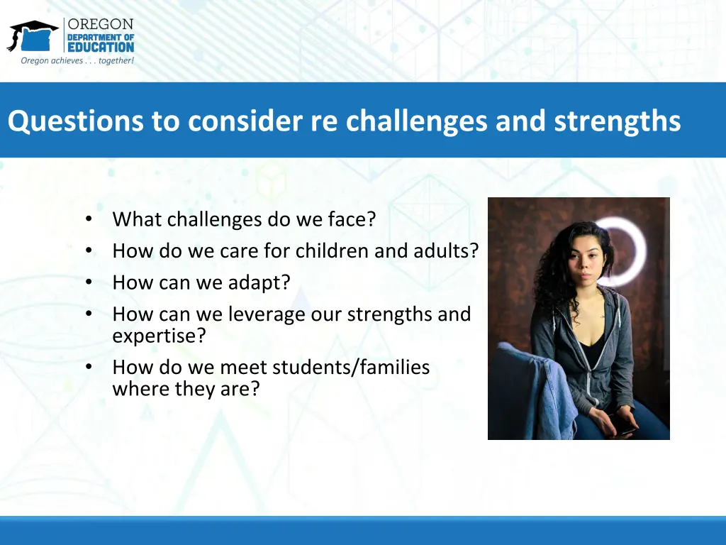 questions to consider re challenges and strengths