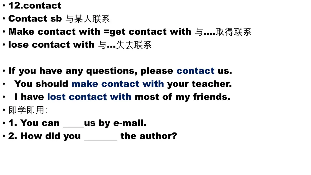 12 contact contact sb make contact with