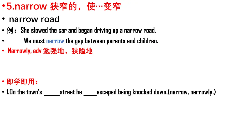5 narrow narrow road she slowed the car and began