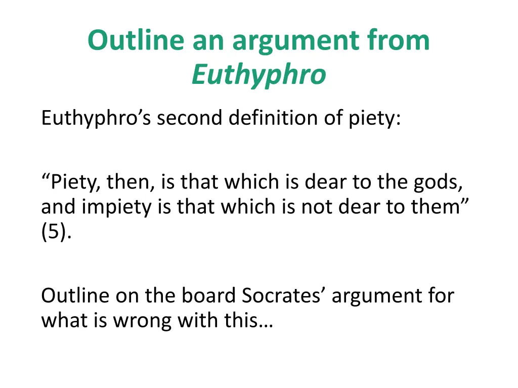 outline an argument from euthyphro