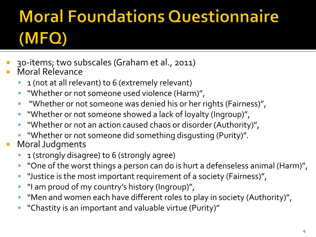 30 items two subscales graham et al 2011 moral