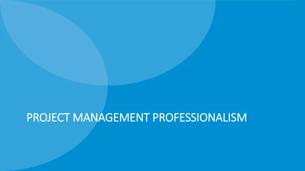 project management professionalism project