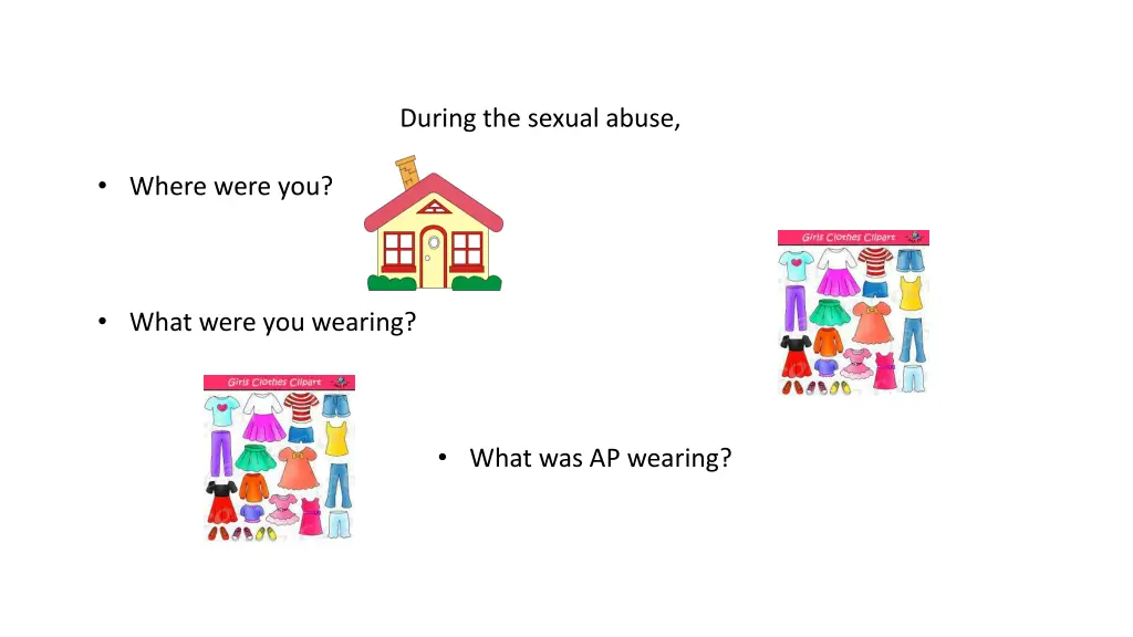 during the sexual abuse