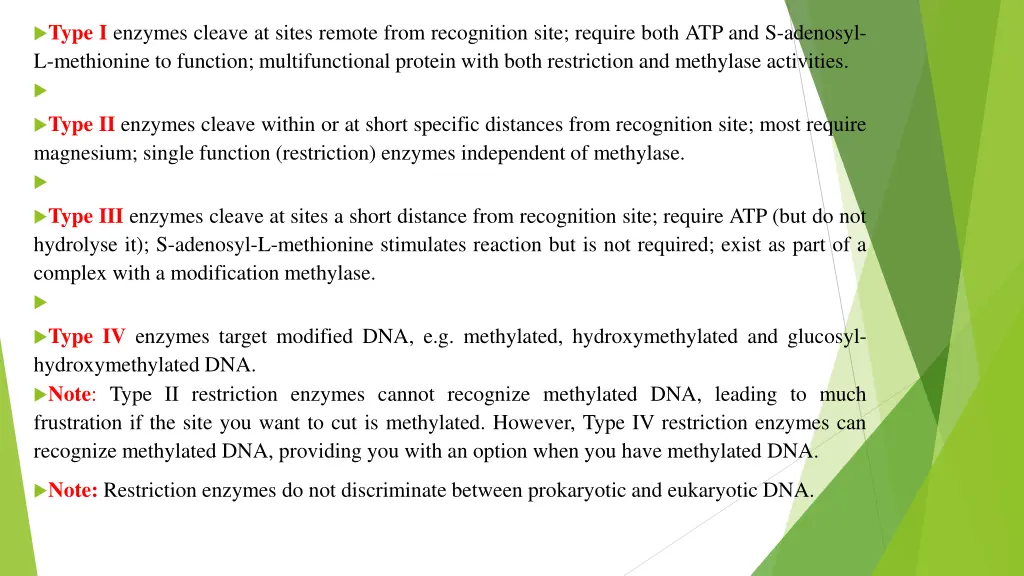 type i enzymes cleave at sites remote from