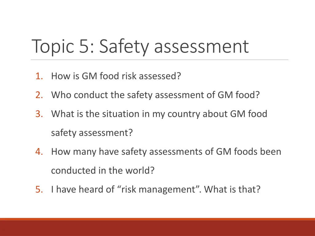 topic 5 safety assessment