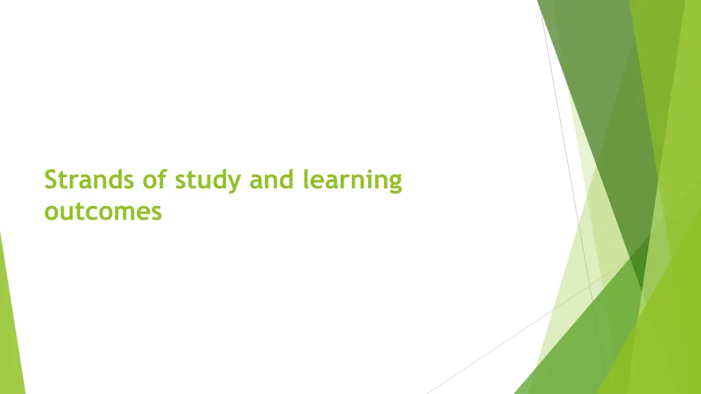 strands of study and learning outcomes