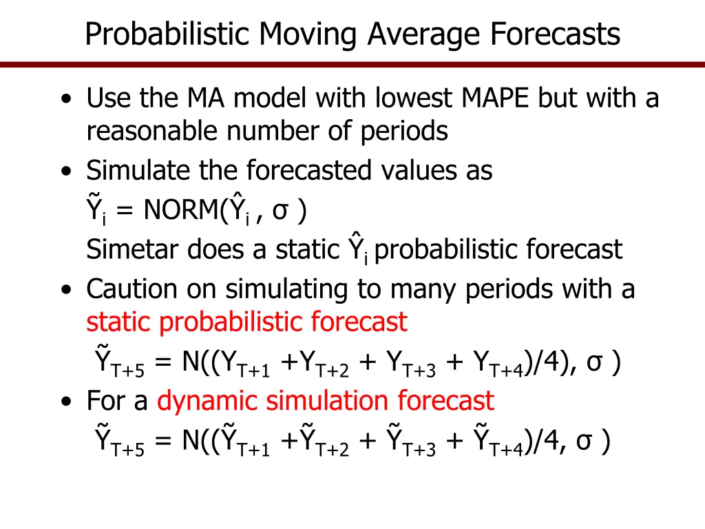 probabilistic moving average forecasts