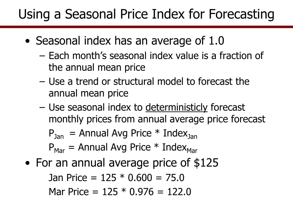 using a seasonal price index for forecasting