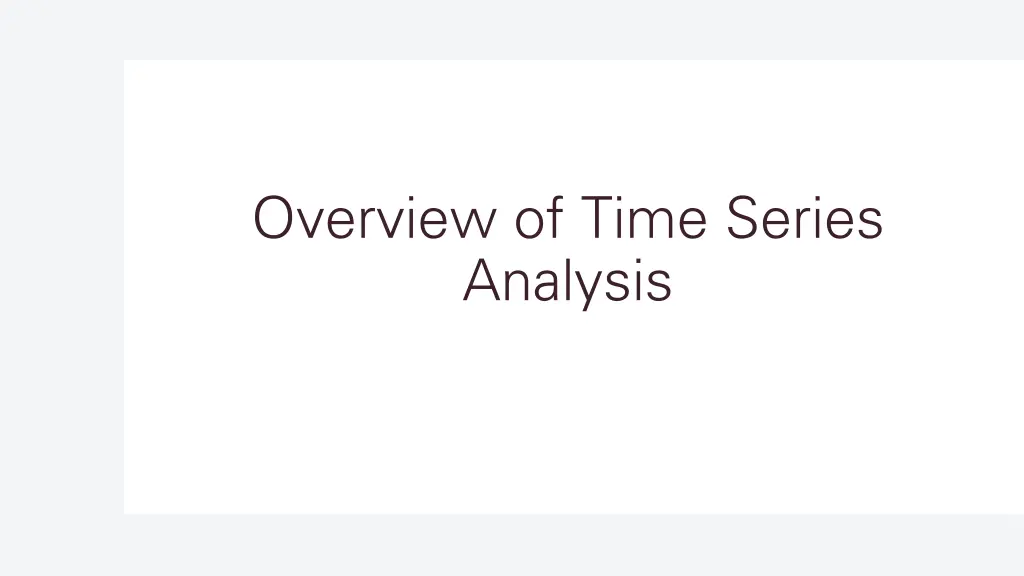 overview of time series analysis