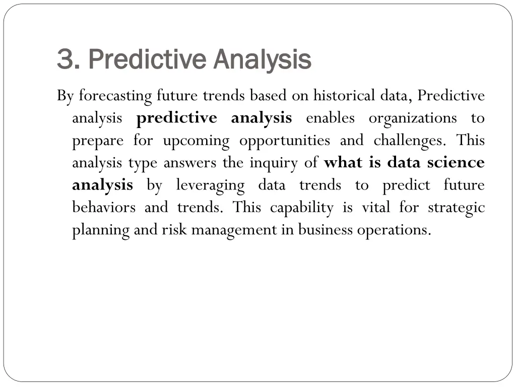 3 predictive analysis 3 predictive analysis