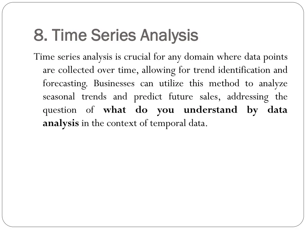 8 time series analysis 8 time series analysis