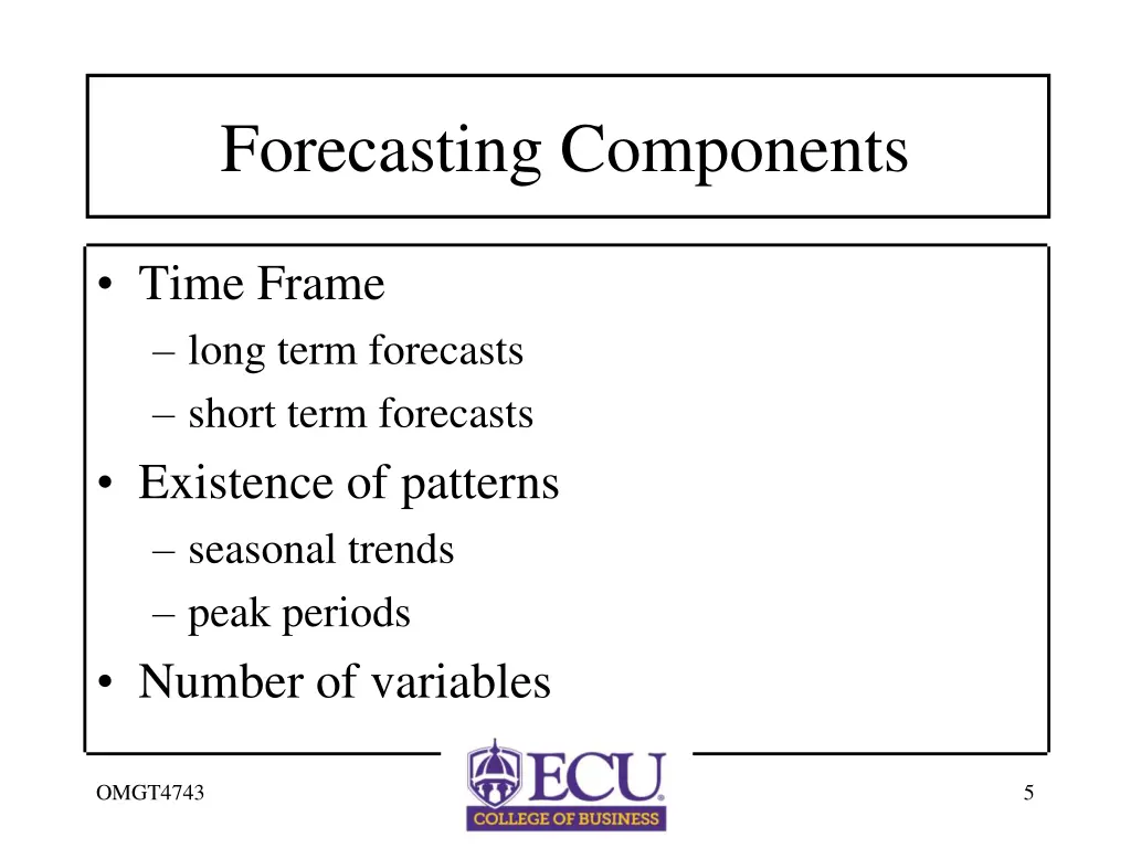 forecasting components