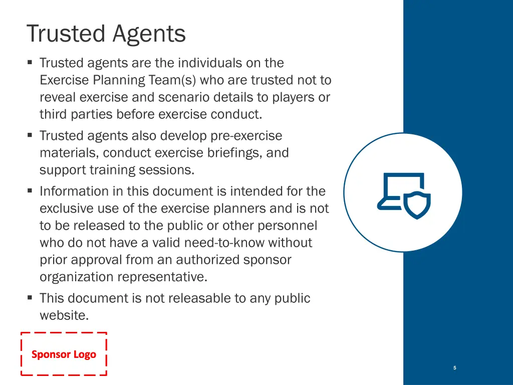 trusted agents trusted agents are the individuals