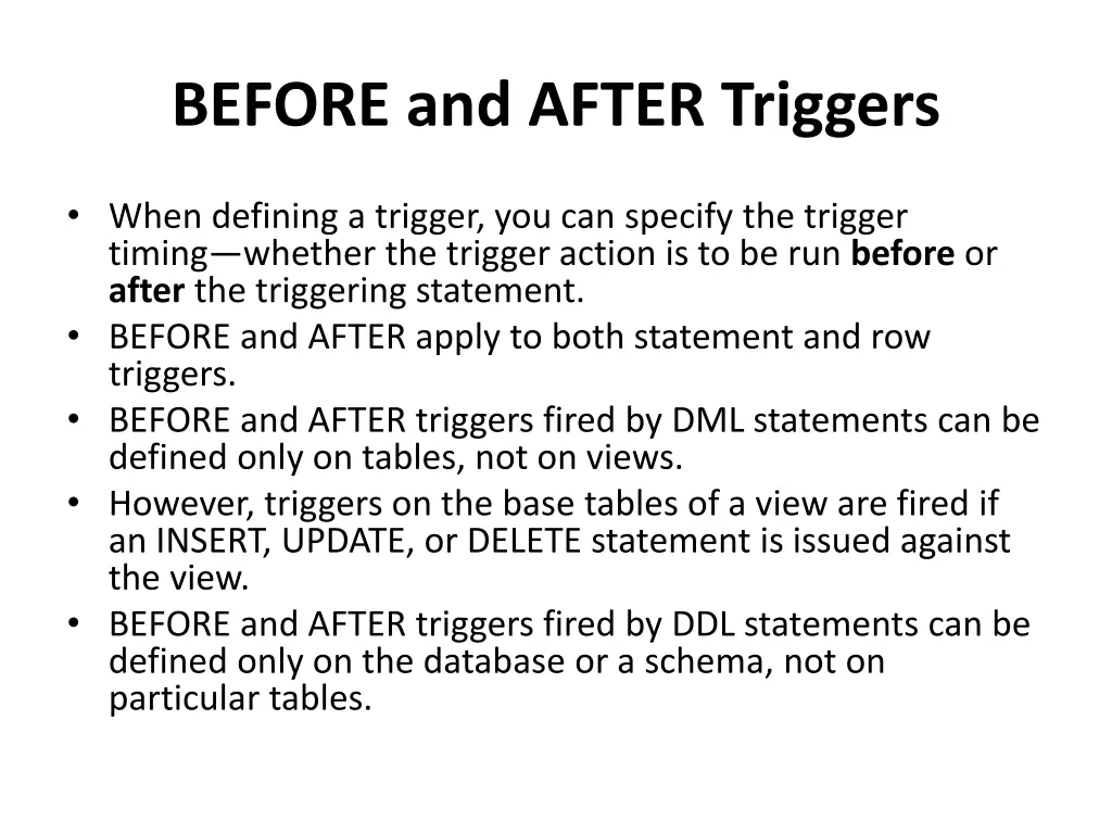 before and after triggers